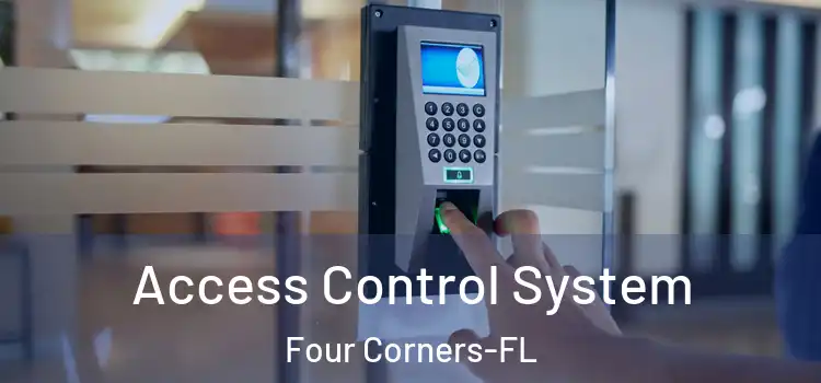  Access Control System Four Corners-FL