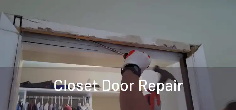 Closet Door Repair