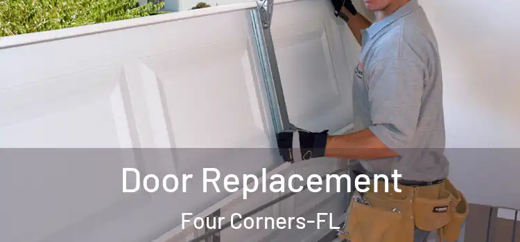 Door Replacement Four Corners-FL