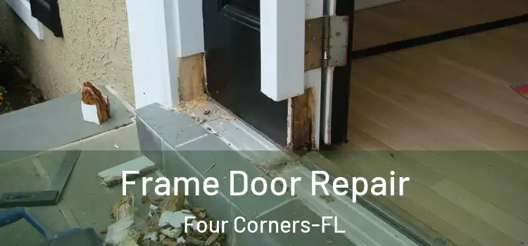  Frame Door Repair Four Corners-FL
