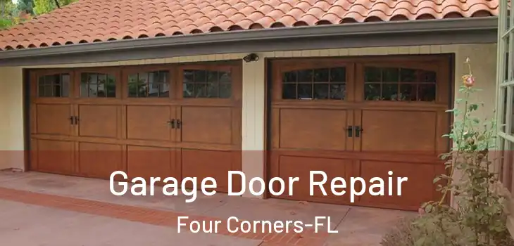  Garage Door Repair Four Corners-FL