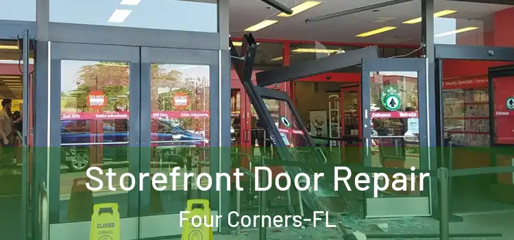  Storefront Door Repair Four Corners-FL